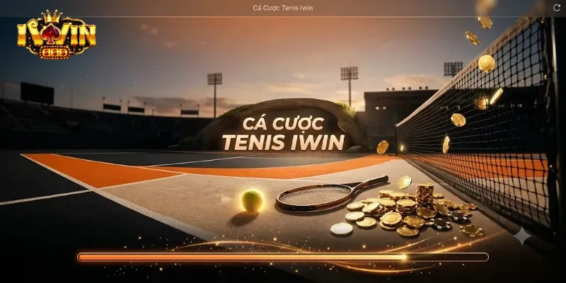 Cá Cược Tenis IWin Trải Nghiệm Kèo Thể Thao Hấp Dẫn Không Thể Bỏ Lỡ