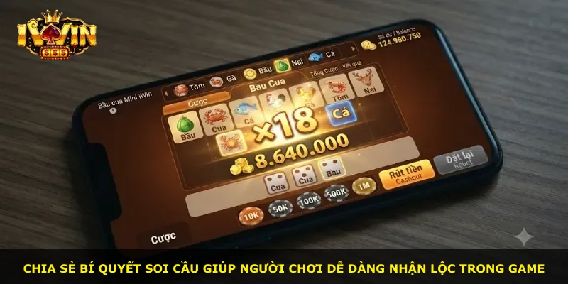Chia sẻ bí quyết soi cầu giúp người chơi dễ dàng nhận lộc trong game