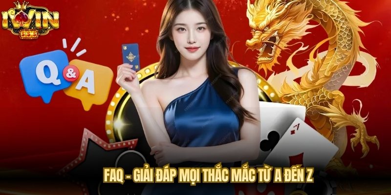 Câu hỏi thường gặp về iWin