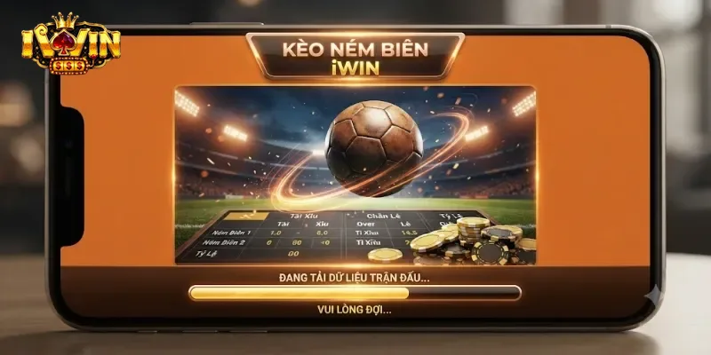 Kèo Ném Biên IWin Giải Thích Chi Tiết Luật Chơi Và Cách Đặt Cược Dễ Hiểu