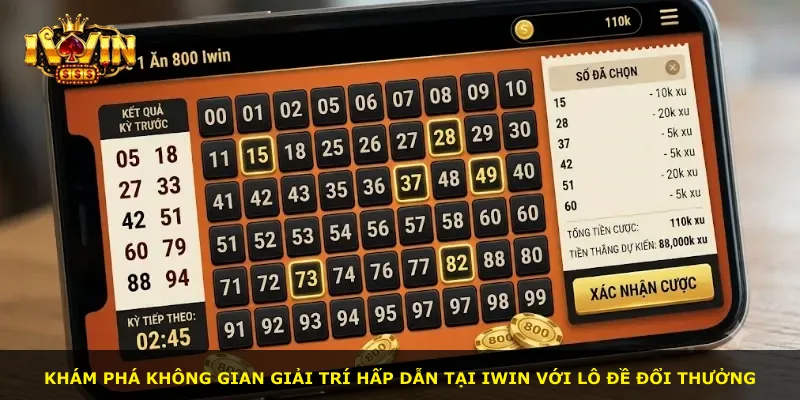 Khám phá không gian giải trí hấp dẫn tại iWin với lô đề đổi thưởng