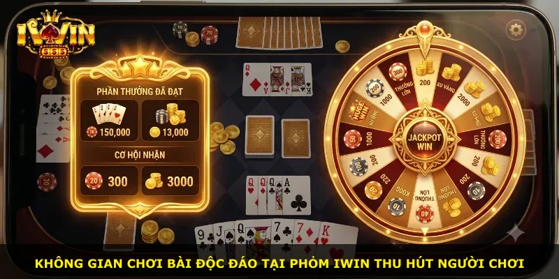 Không gian chơi bài độc đáo tại Phỏm Iwin thu hút người chơi