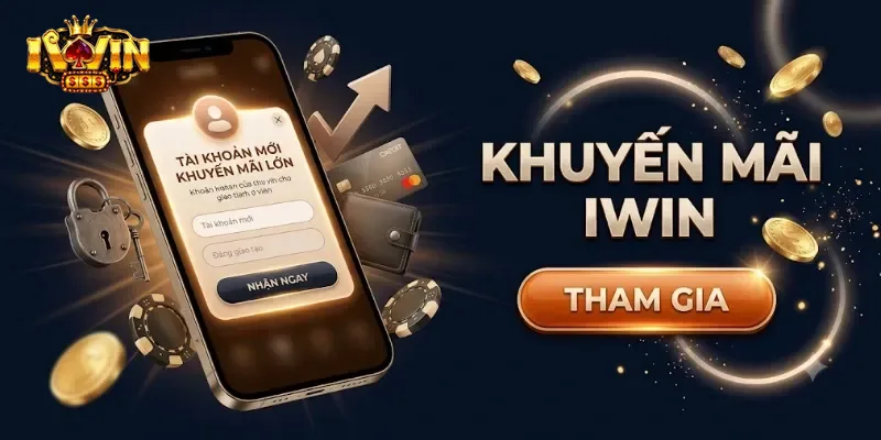 Khuyến Mãi IWin Hấp Dẫn Với Nhiều Ưu Đãi Mới Nhất Dành Cho Thành Viên