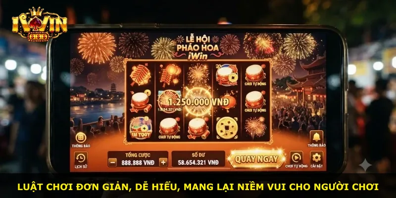 Luật chơi đơn giản, dễ hiểu, mang lại niềm vui cho người chơi