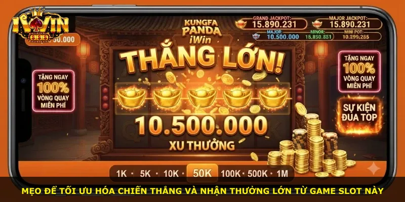 Mẹo để tối ưu hóa chiến thắng và nhận thưởng lớn từ game slot này