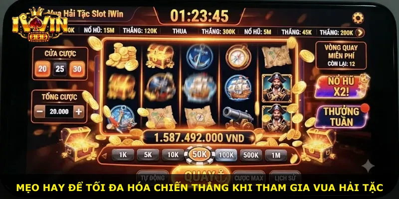 Mẹo hay để tối đa hóa chiến thắng khi tham gia Vua Hải Tặc