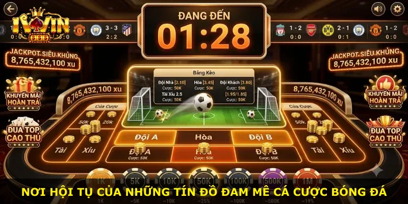 Nơi hội tụ của những tín đồ đam mê cá cược bóng đá