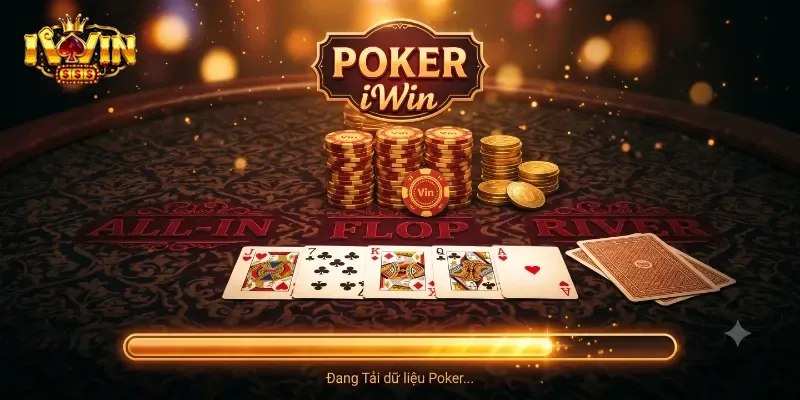 Poker Iwin Sân Chơi Đỉnh Cho Dân Mê Bài, Cơ Hội Thắng Lớn Mỗi Ngày